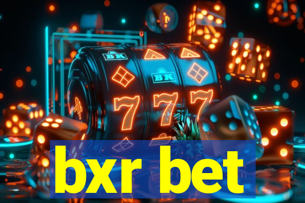 bxr bet